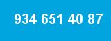 934 651 40 87
